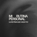 MI RUTINA PERSONAL (Lun-Sab)